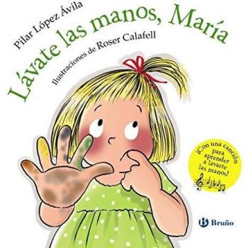 Lávate las manos, María