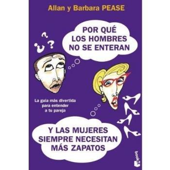 Por qué los hombres no se enteran y las mujeres siempre necesitan más zapatos