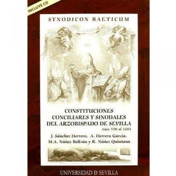 Synodicon Baeticum I: Constituciones Conciliares y Sinodales del Arzobispado de Sevilla. Años 590 al 1604: 129
