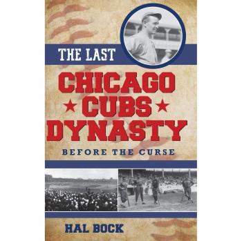 La Última Dinastía de los Chicago Cubs: Antes de la Maldición - Libro de Hal Bock