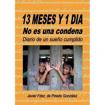 13 MESES Y 1 DIA no es una condena