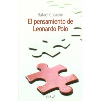 El pensamiento de Leonardo Polo
