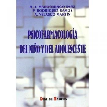 Psicofarmacología del niño y del adolescente
