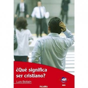 ¿Qué significa ser cristiano?