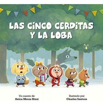 Las cinco cerditas y la loba
