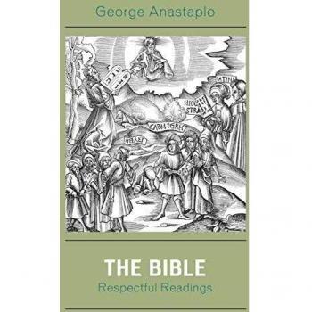 Respectful Readings of the Bible by George Anastaplo