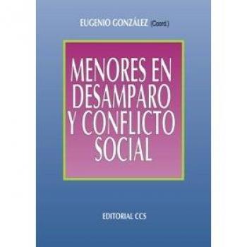 Menores En Desamparo Y Conflicto Social