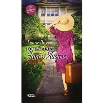 ¿Qué haría Jane Austen? - Laurie Brown