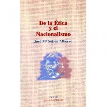 De La Etica Y Nacionalismo/Setien: 7