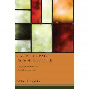 Missional Church Design: Engaging Culture Through Sacred Spaces