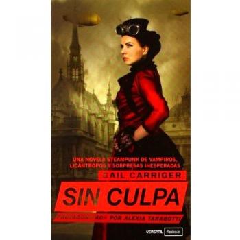 Sin Culpa: Blameless: Serie El protectorado de la sombrilla 3