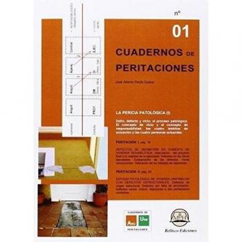 Cuaderno De Peritaciones 1. La Pericia Patológica