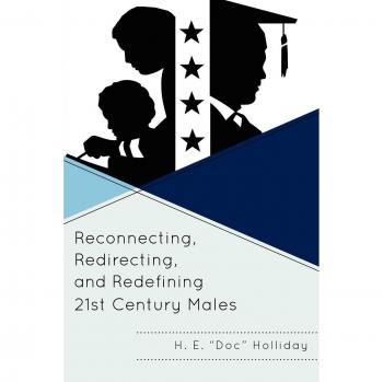 Reconexion, Redireccionamiento y Redefinición de Hombres del Siglo XXI - Holliday, H. E