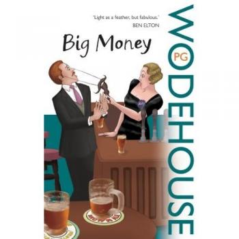 Gran Dinero de Wodehouse, P. G