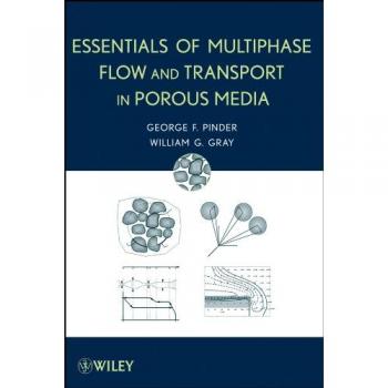 Essentials of Multiphase Flow and Transport in Porous Media