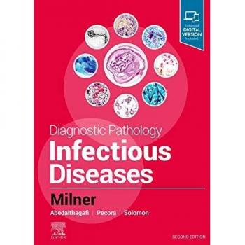 Diagnostic Pathology: Infectious Diseases, 2e