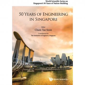 50 Years Of Engineering In Singapore