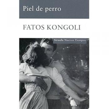 Piel de perro: 140 - Fatos Kongoli