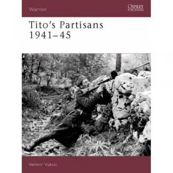 Tito's Partisans 1941-45