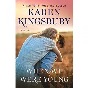 When We Were Young: A Novel