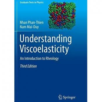 Understanding Viscoelasticity: An Introduction to Rheology