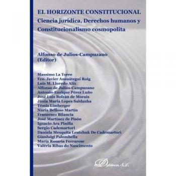 Horizonte constitucional,El. Ciencia jurídica, derechos humanos y constitucional