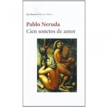 Cien sonetos de amor - Neruda, Pablo