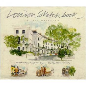 London Sketchbook: A City Observed
