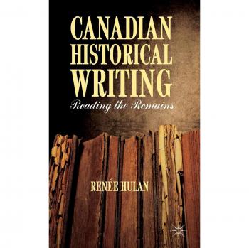 Canadian Historical Writing