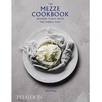 The Mezze Cookbook: sharing plates from the Middle East