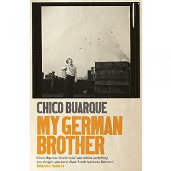 Libro Mi Hermano Alemán de Chico Buarque - Novela contemporánea sobre la identidad y las relaciones familiares