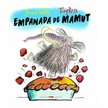 Empanada de mamut - Jeanne Willis