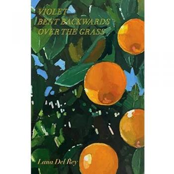 Lana Del Rey - Violet Bent Backwards Over the Grass (Audiobook or Poetry Book)