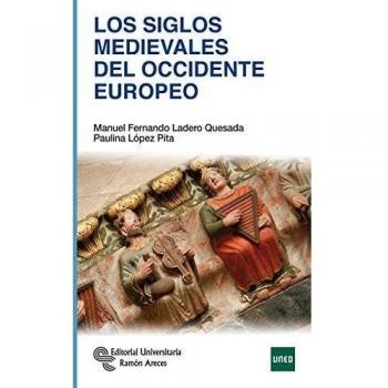 Los Siglos Medievales del Occidente Europeo