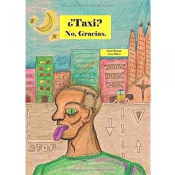 ¿Taxi? No, gracias