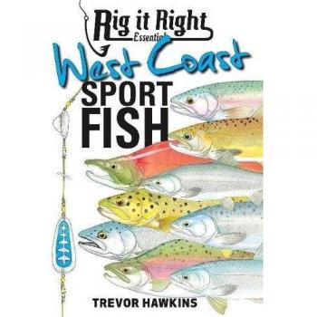 Rig It Right Essentials West Coast Sport Fish