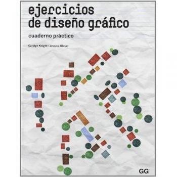 Ejercicios de diseño gráfico: Cuaderno práctico