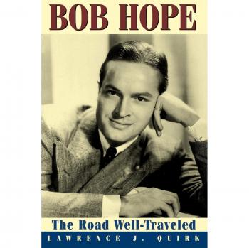 Biografía de Bob Hope: El Camino Bien Recorrido - Lawrence J. Quirk