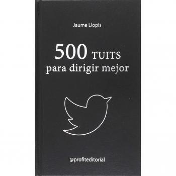 500 tuits para dirigir mejor