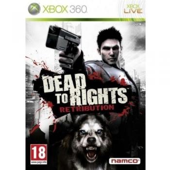 Dead to Rights Retribution