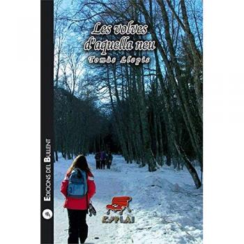 Volves d'aquella neu, Les