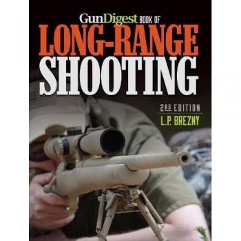 Gun Digest Book of Long-Range Shooting