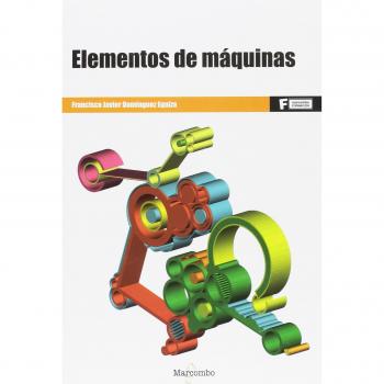 *Elementos de máquinas - Javier Domínguez Equiza