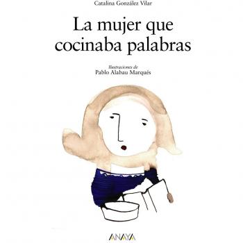 La mujer que cocinaba palabras