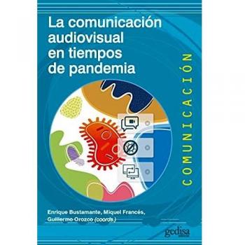 La Comunicación Audiovisual En Tiempos De Pandemia: 500484