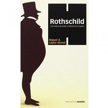 ROTHSCHILD: Una historia de poder e influencia en España: 3