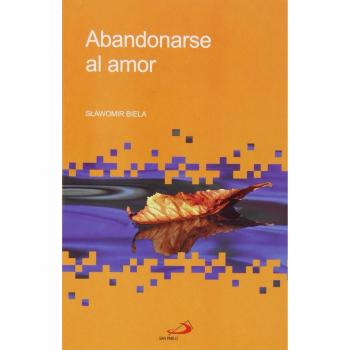 Abandonarse al amor