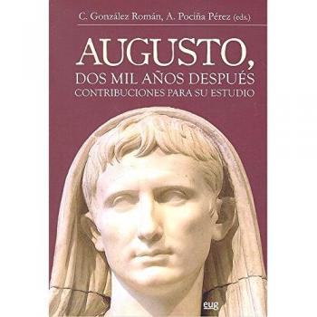 Augusto, dos mil años después. Contribuciones para su estudio