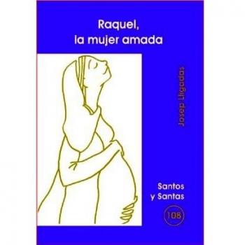 Raquel, la mujer amada
