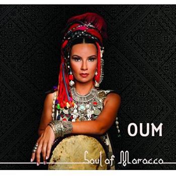 Oum / Soul of Morocco